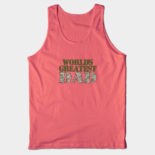 World's Greatest Dad Tank Top by MonarchGraphics